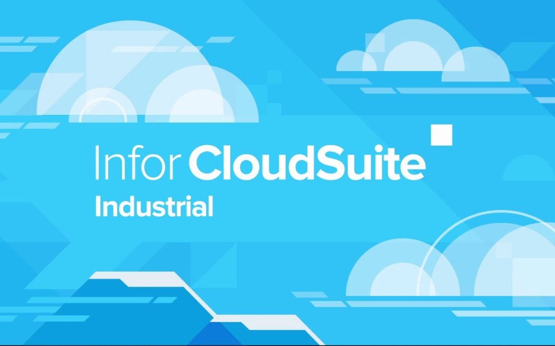 Infor CloudSuite Industrial for Manufacturing